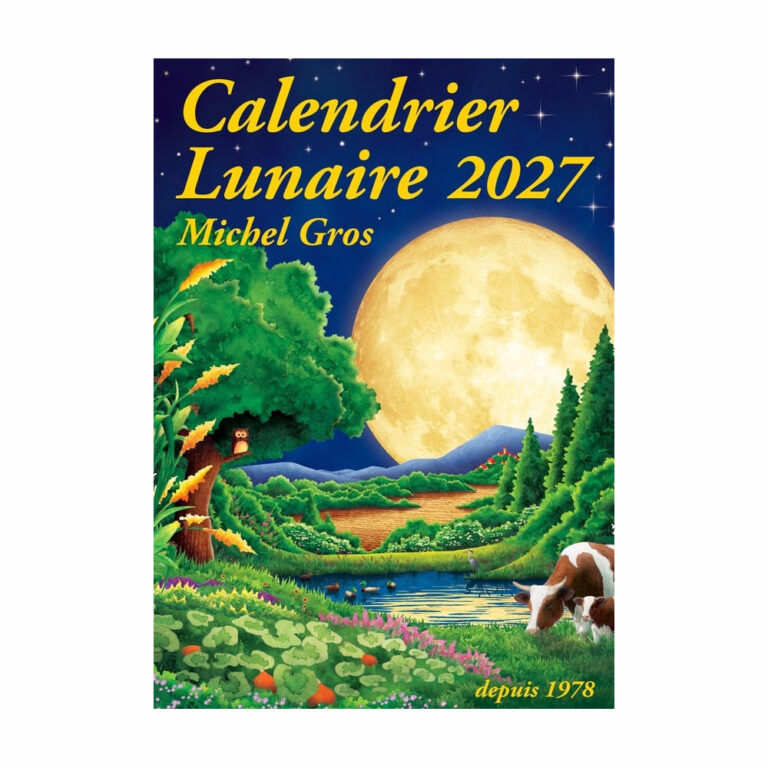 Calendrier Lunaire de Michel Gros, millésime 2027