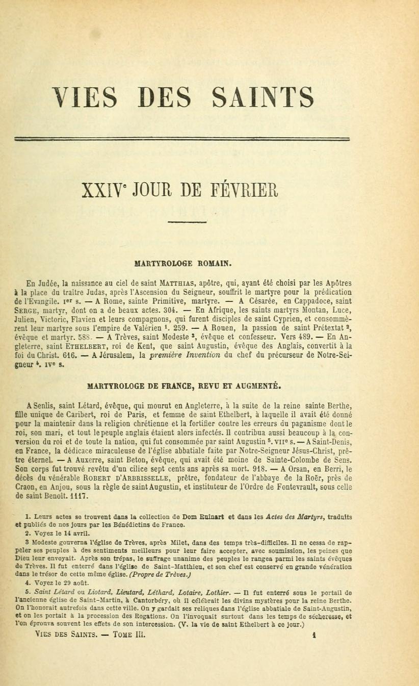 Saint Modeste de Trèves : Modeste, évêque de Trèves, est mentionné et commenté dans les Petits Bollandistes de 1888, page 1 du tome III.